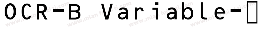 OCR-B Variable字体转换